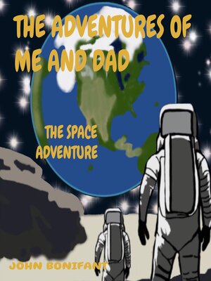 cover image of THE ADVENTURES OF ME AND DAD